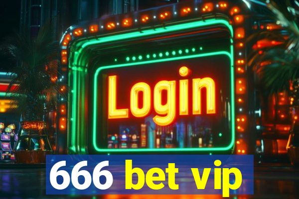 666 bet vip