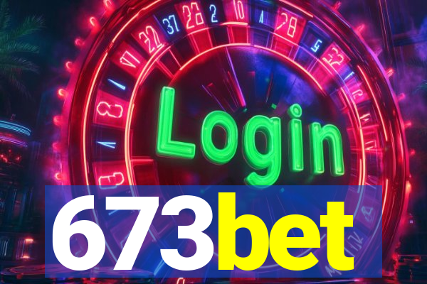 673bet