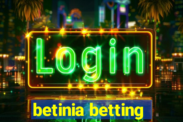 betinia betting