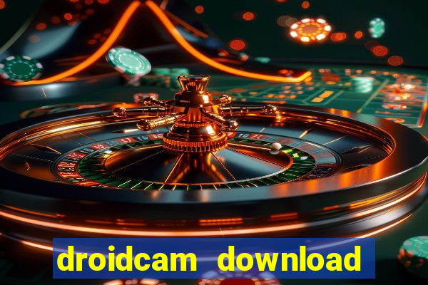 droidcam download for windows