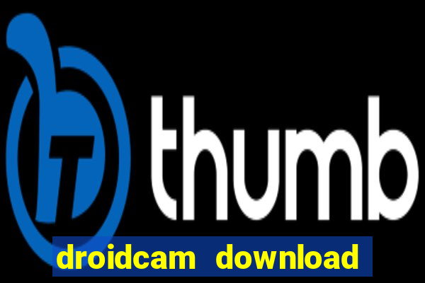 droidcam download for windows