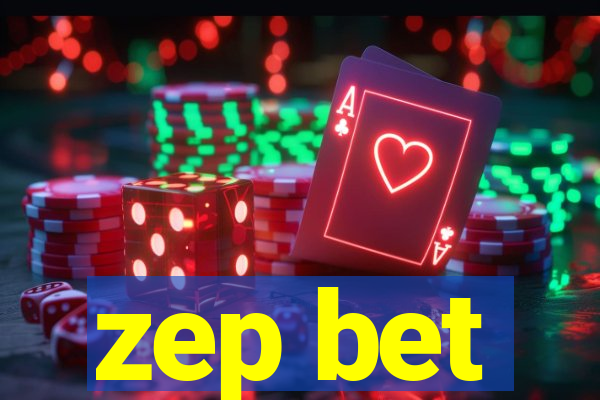 zep bet