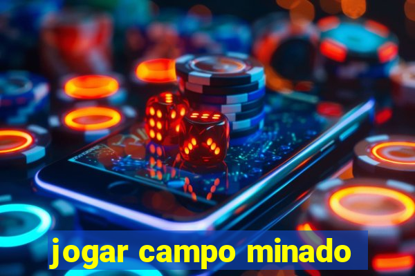 jogar campo minado