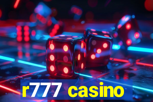 r777 casino