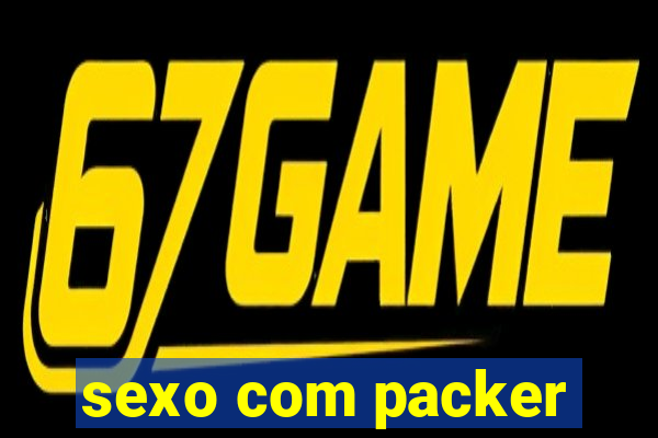 sexo com packer