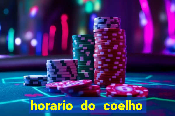 horario do coelho da fortune