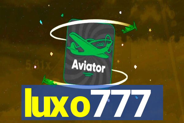 luxo777