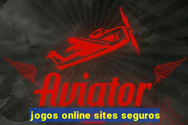 jogos online sites seguros