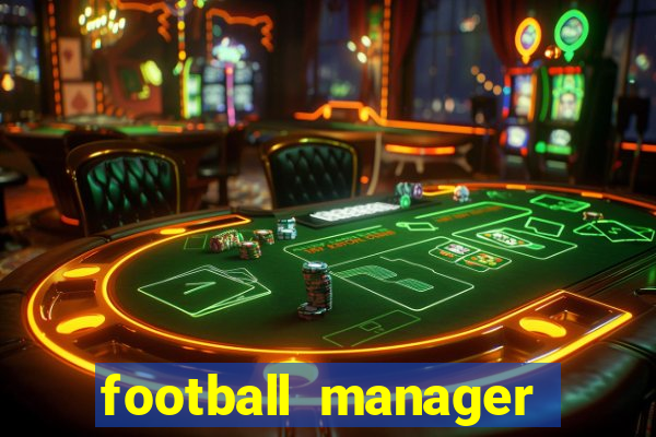 football manager 2024 crackeado