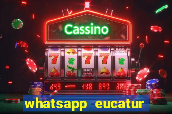 whatsapp eucatur porto velho