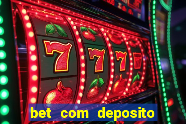 bet com deposito de 1 real