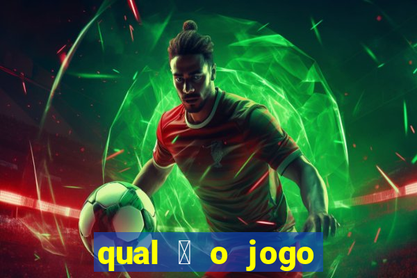 qual 茅 o jogo do tigre que ganha dinheiro