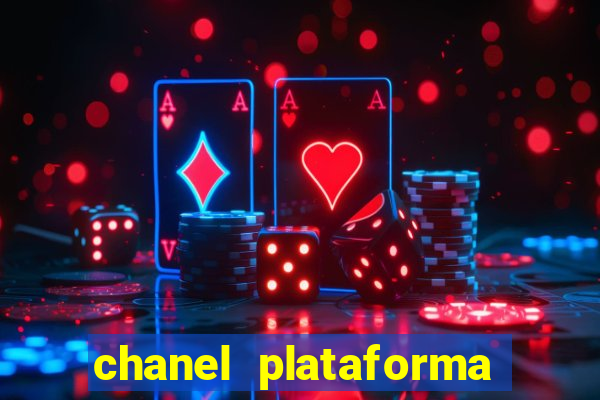 chanel plataforma de jogos