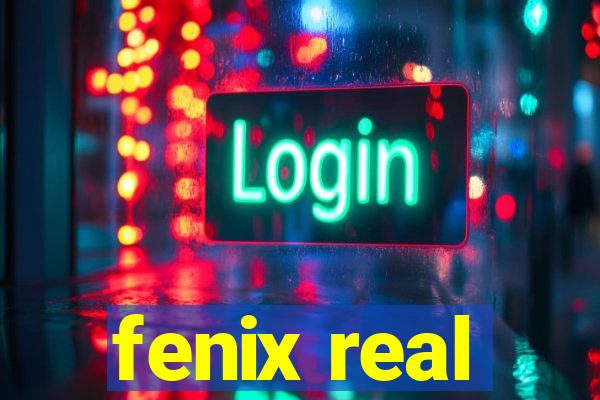 fenix real