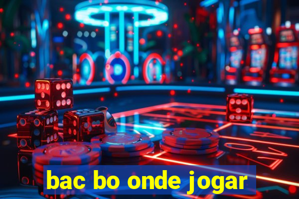 bac bo onde jogar