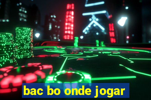 bac bo onde jogar