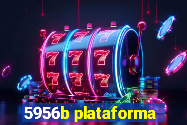 5956b plataforma