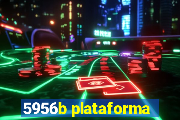 5956b plataforma