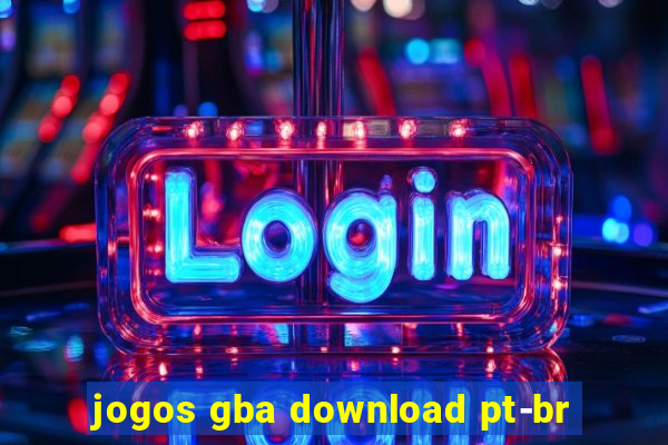 jogos gba download pt-br