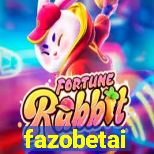 fazobetai