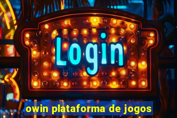 owin plataforma de jogos