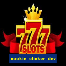 cookie clicker dev tools hack