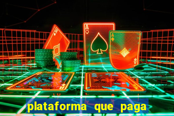 plataforma que paga fortune tiger