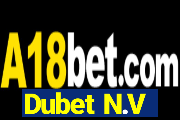 Dubet N.V