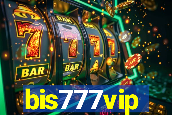 bis777vip