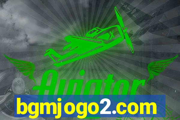 bgmjogo2.com