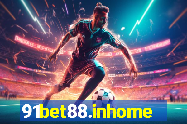 91bet88.inhome