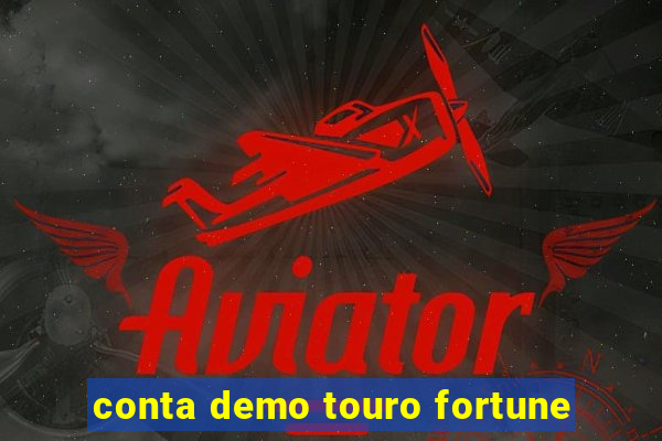 conta demo touro fortune