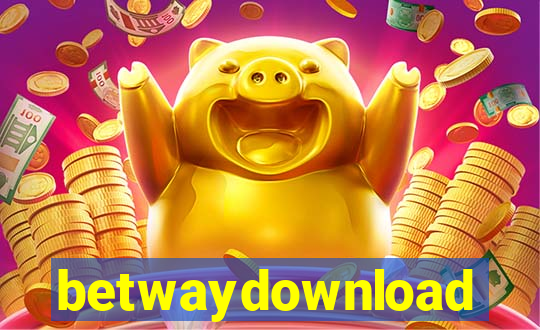 betwaydownload