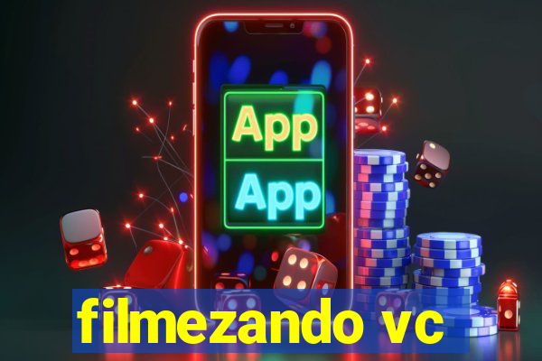 filmezando vc