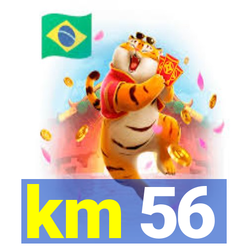 km 56