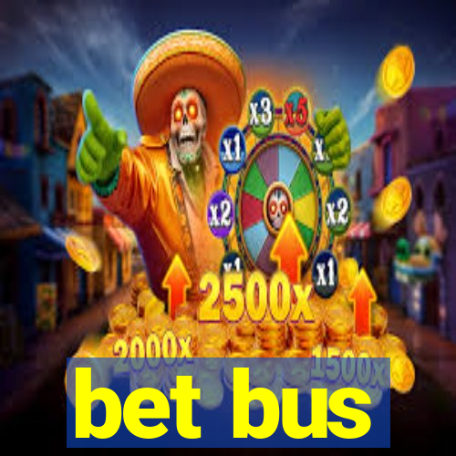 bet bus