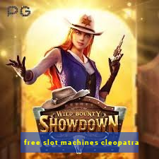 free slot machines cleopatra