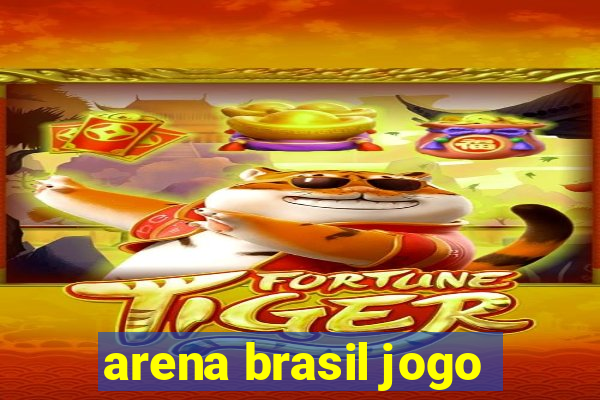 arena brasil jogo