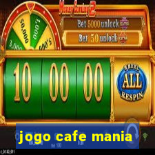 jogo cafe mania