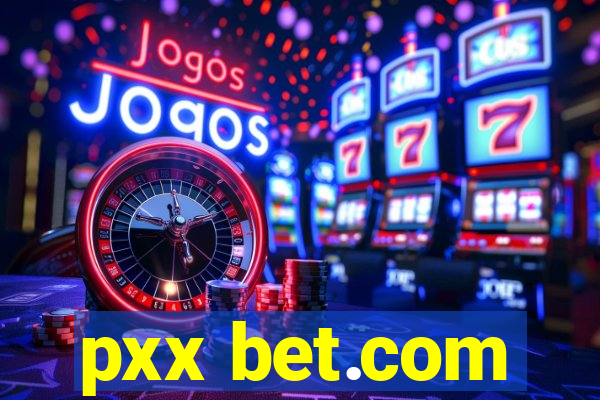 pxx bet.com