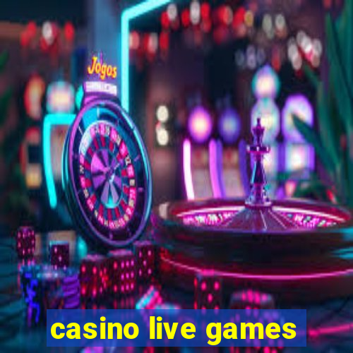 casino live games