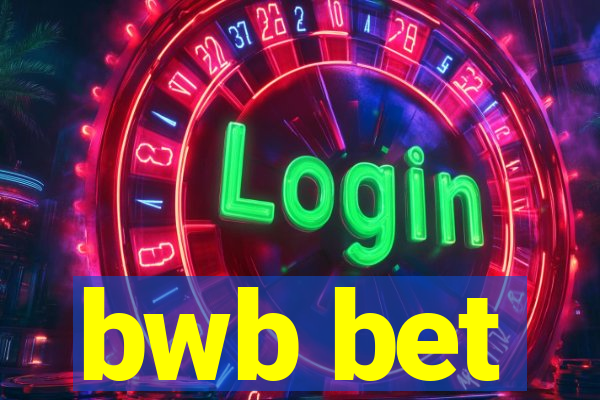 bwb bet