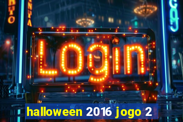 halloween 2016 jogo 2