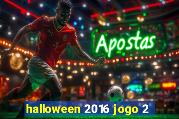 halloween 2016 jogo 2