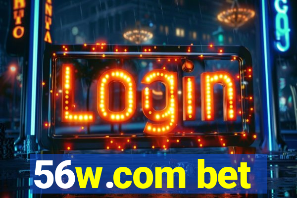 56w.com bet