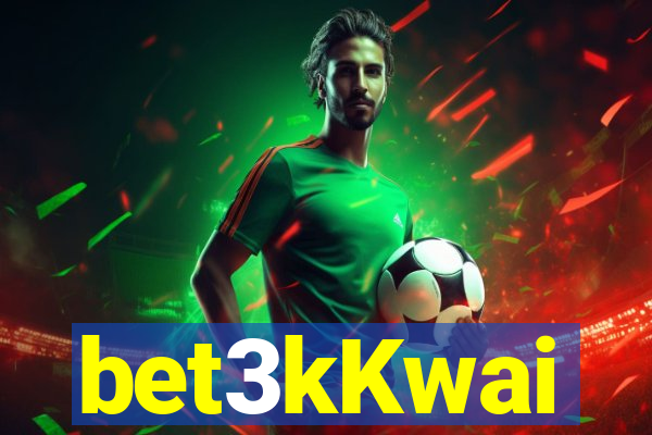 bet3kKwai