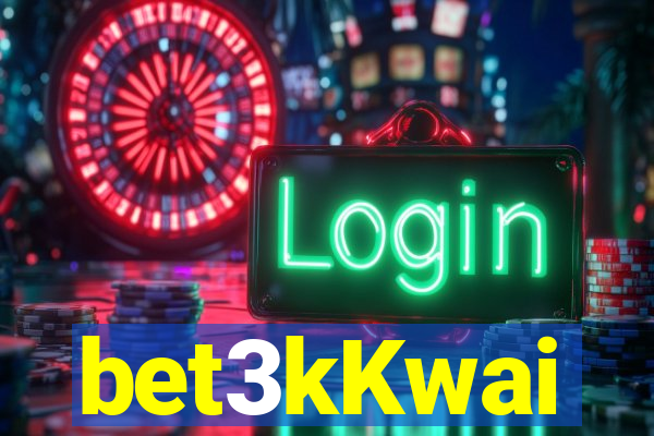 bet3kKwai