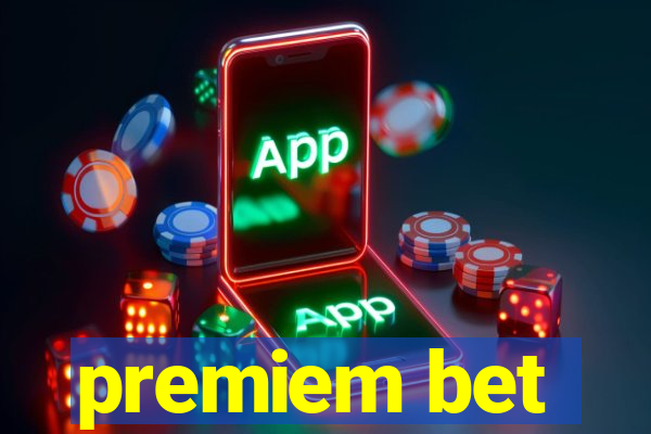 premiem bet