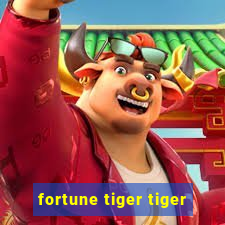 fortune tiger tiger