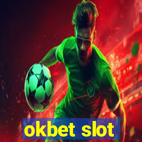 okbet slot